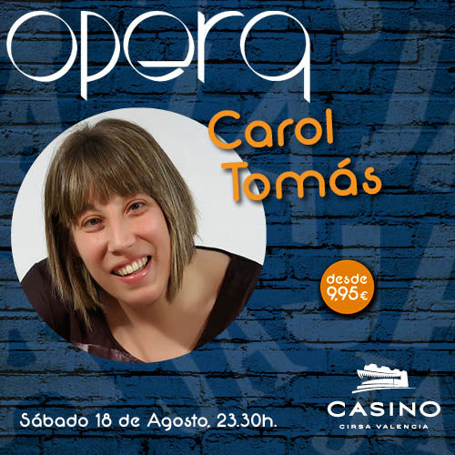 Carol Tomás hizo al público partir de risa en Ópera Valencia