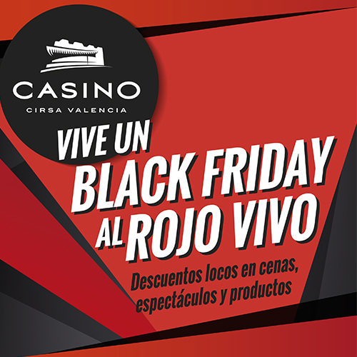 Casino Cirsa Valencia se apunta al ‘Black Friday’