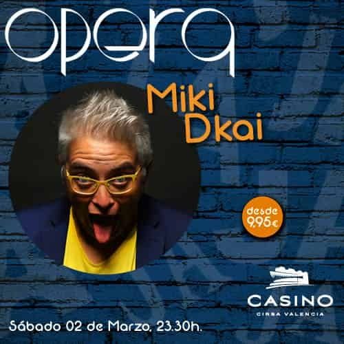 Miki Dkai en Ópera Valencia 02 de Marzo