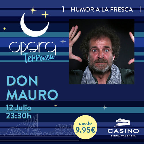 Don Mauro en Ópera TERRAZA