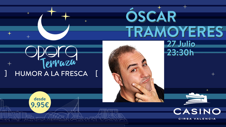 oscar tramoyeres en ópera terraza