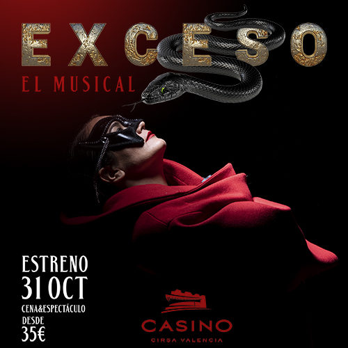 EXCESO, El Musical