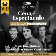 Trío de Ases – Tributo a Raphael, Nino Bravo y Camilo Sesto VIP
