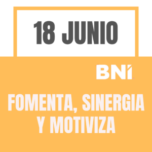 18 JUNIO: FOMENTA, SINERGIA Y MOTIVIZA