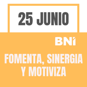 25 JUNIO: FOMENTA, SINERGIA Y MOTIVIZA
