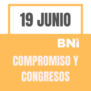19 JUNIO: COMPROMISO Y CONGRESOS