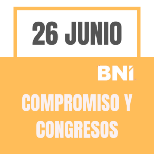 26 JUNIO: COMPROMISO Y CONGRESOS