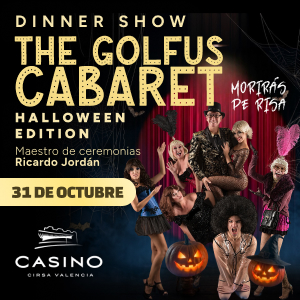 The Golfus Cabaret, Halloween Edition. Morirás... de risa! - 31 octubre