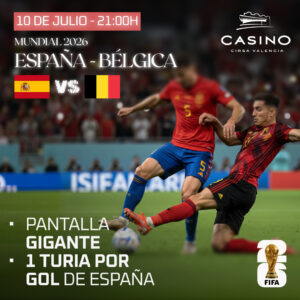 Mundial 2026: PARTIDO ESPAÑA vs BELGICA – 10 de julio a las 21:00 horas