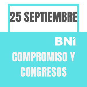 25 SEPTIEMBRE: COMPROMISO Y CONGRESOS