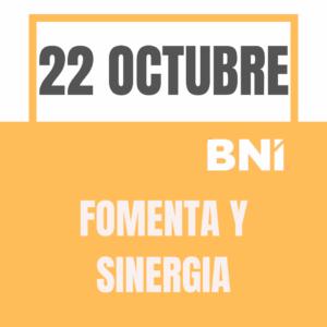 22 OCTUBRE: FOMENTA Y SINERGIA