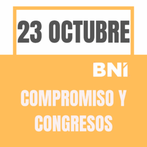 23 OCTUBRE: COMPROMISO Y CONGRESOS